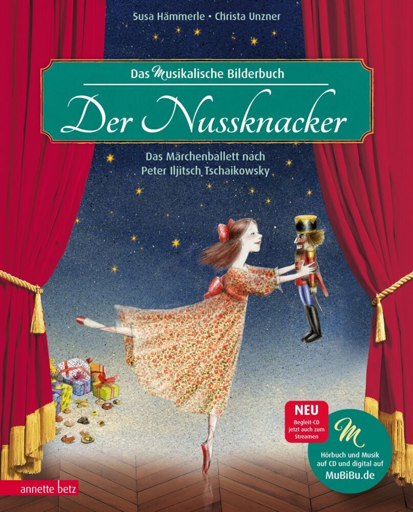 Der Nussknacker (Das musikalische Bilderbuch mit CD und zum Streamen) (Susa Hämmerle)