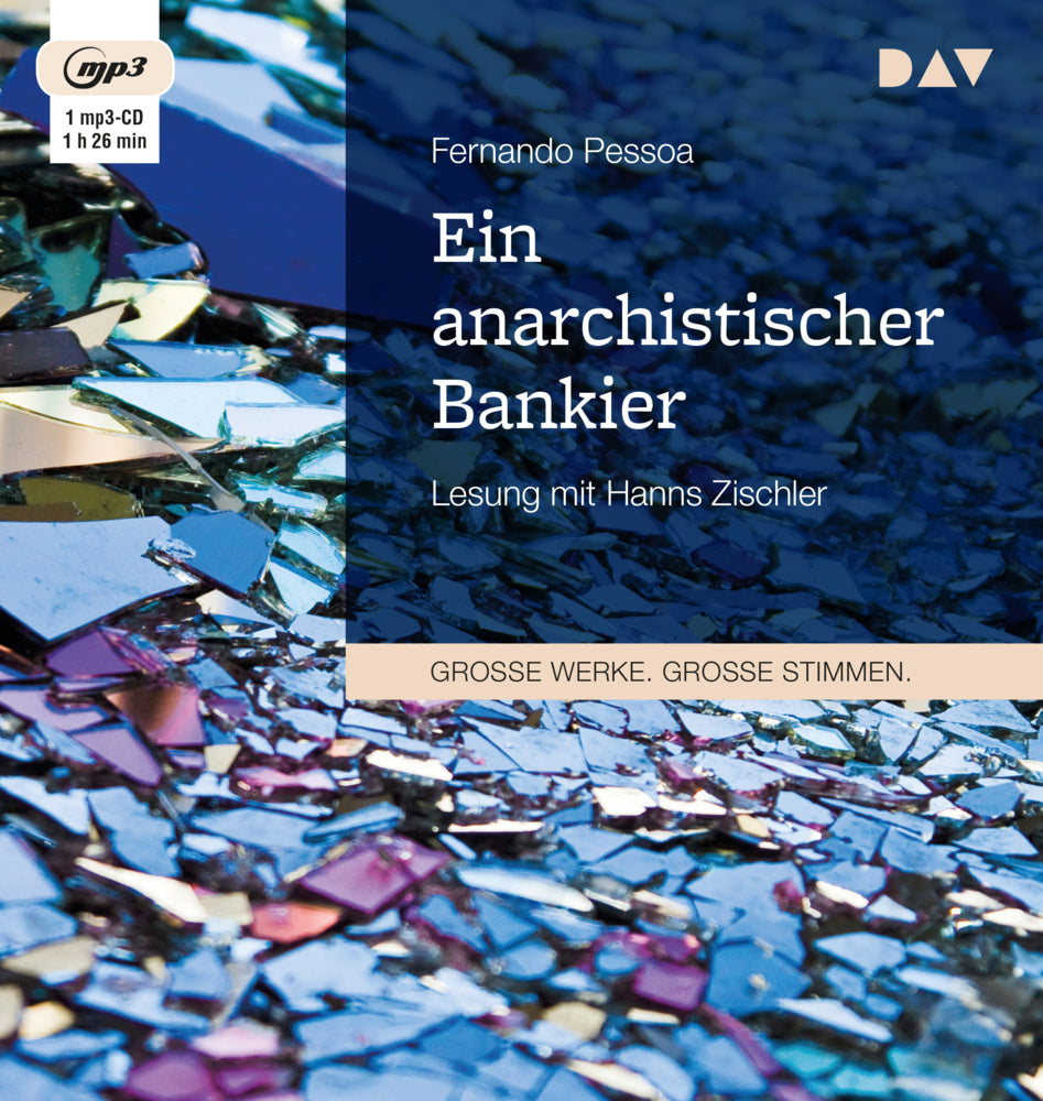 Ein anarchistischer Bankier, 1 Audio-CD, 1 MP3 (Fernando Pessoa)