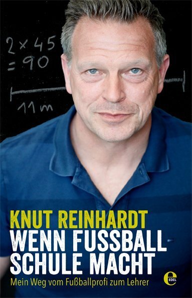 Wenn Fußball Schule macht (Knut Reinhardt)