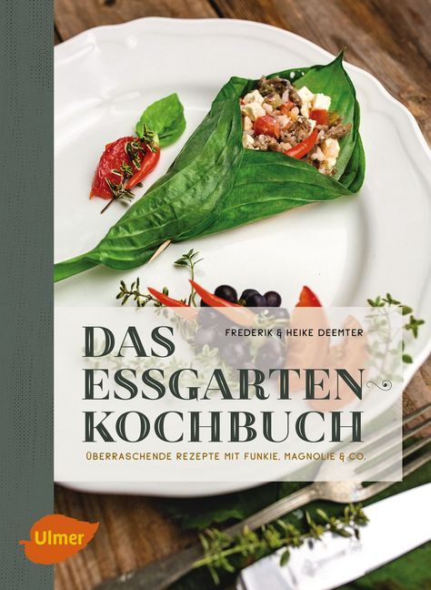 Das Essgarten-Kochbuch (Heike Deemter)