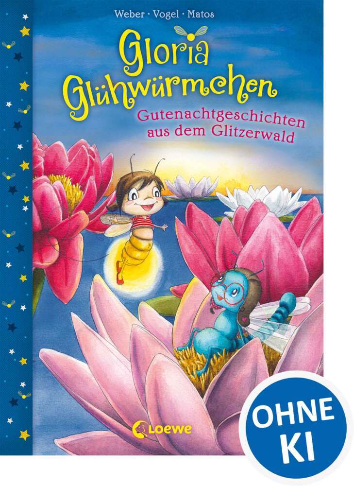 Gloria Glühwürmchen (Band 2) - Gutenachtgeschichten aus dem Glitzerwald (Susanne Weber)