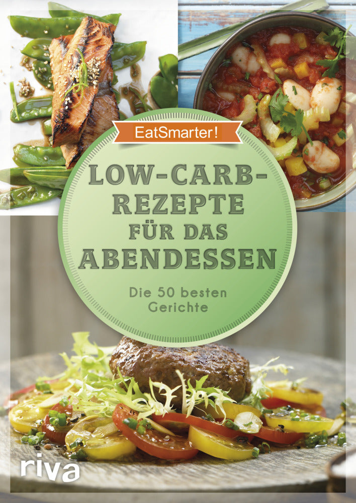 Low-Carb-Rezepte für das Abendessen (Eatsmarter)