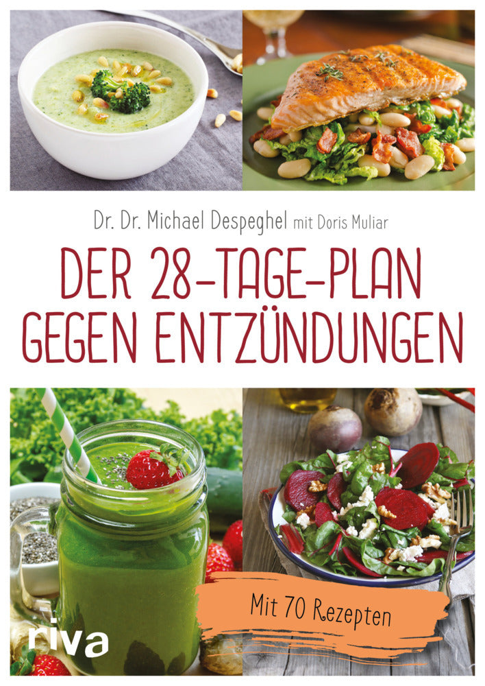 Der 28-Tage-Plan gegen Entzündungen (Michael Despeghel)