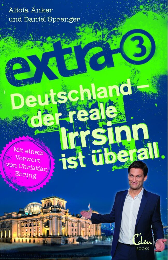 extra 3. Deutschland - der reale Irrsinn ist überall (Alicia Anker)