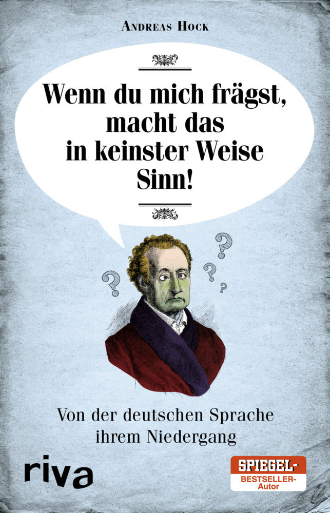 Wenn du mich frägst, macht das in keinster Weise Sinn (Andreas Hock)