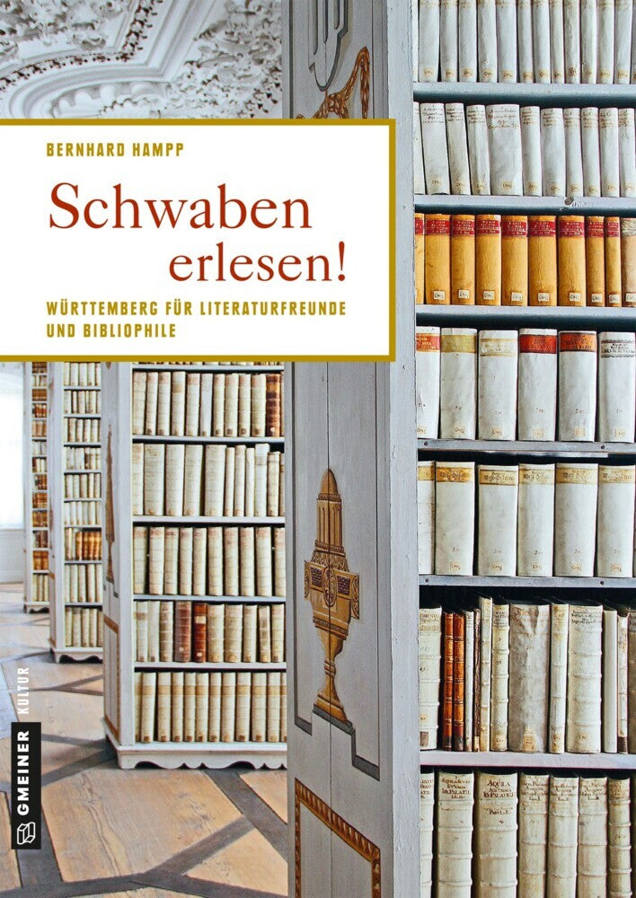 Schwaben erlesen! (Bernhard Hampp)