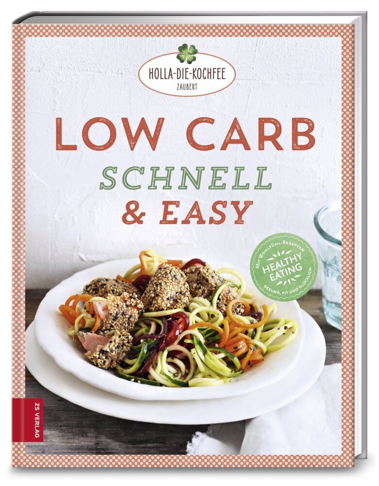 Low Carb schnell & easy (Petra Hola-Schneider)