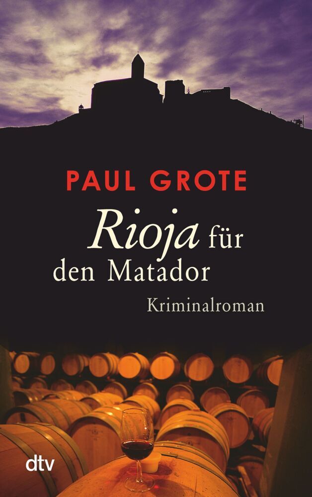 Rioja für den Matador (Paul Grote)