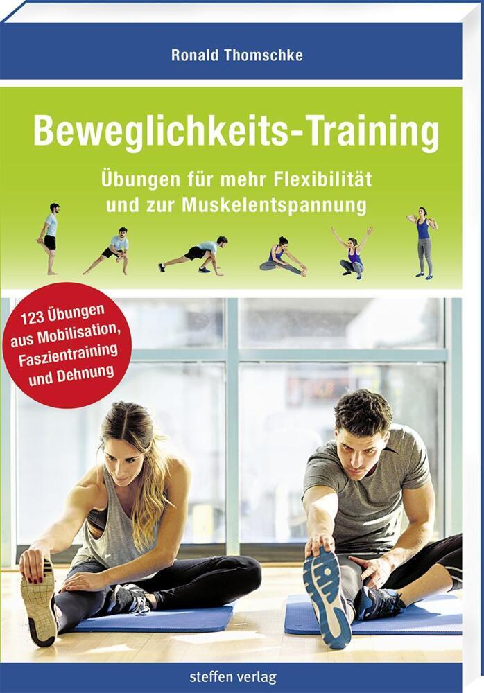 Beweglichkeits-Training (Ronald Thomschke)
