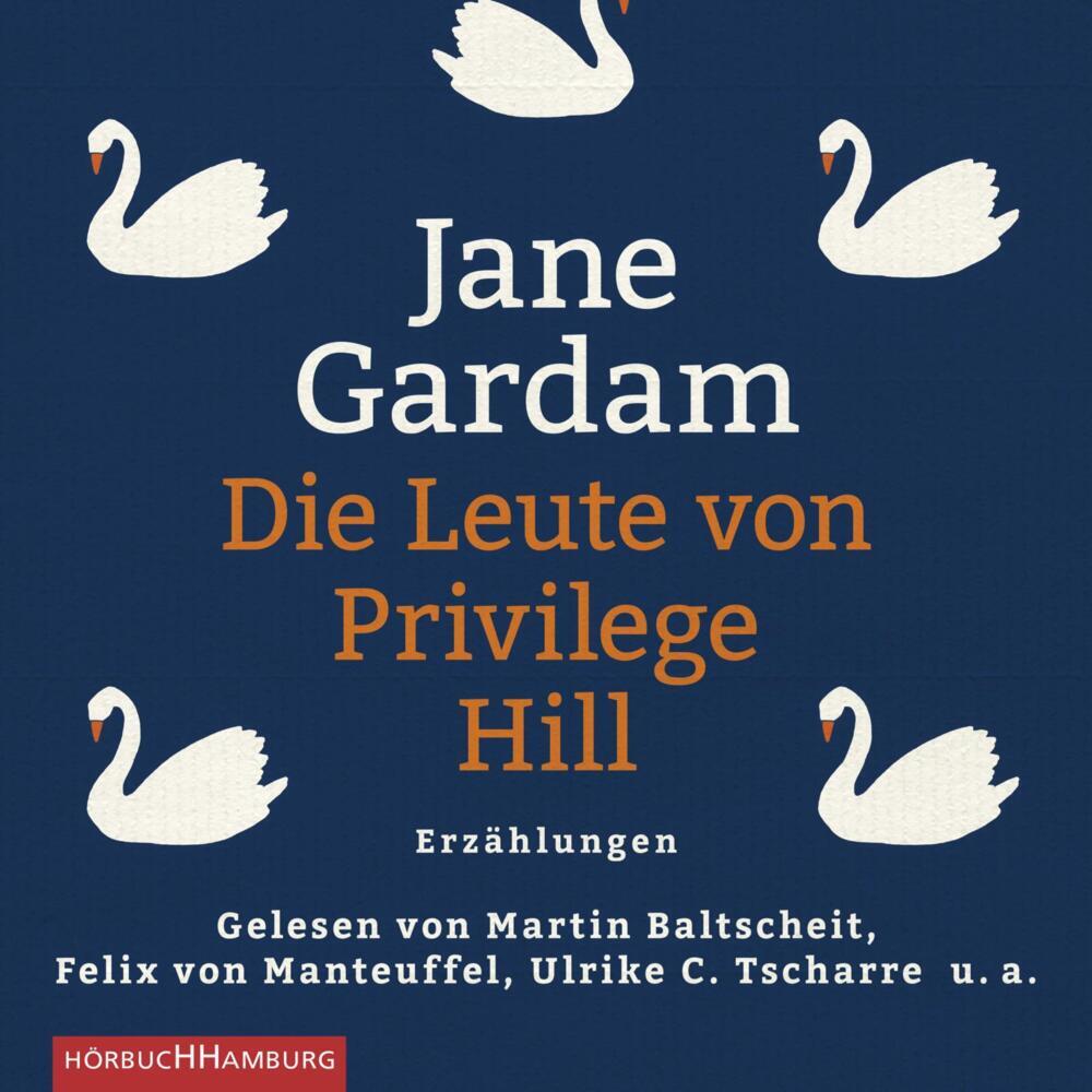 Die Leute von Privilege Hill, 8 Audio-CD (Jane Gardam)