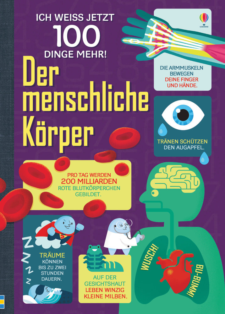 Ich weiß jetzt 100 Dinge mehr! Der menschliche Körper (Alex Frith)
