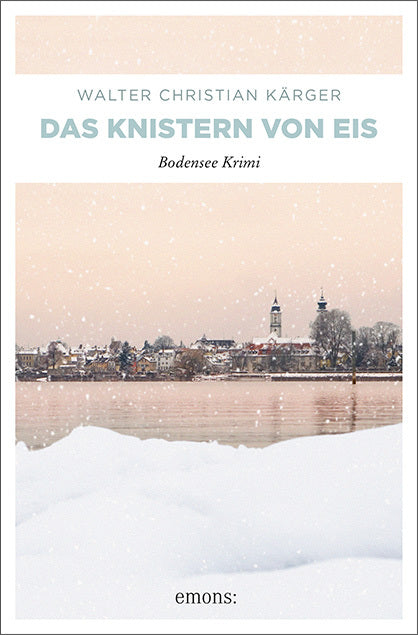 Das Knistern von Eis (Walter Christian Kärger)