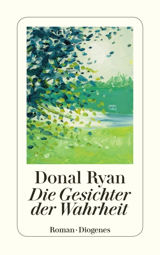 Die Gesichter der Wahrheit (Donal Ryan)