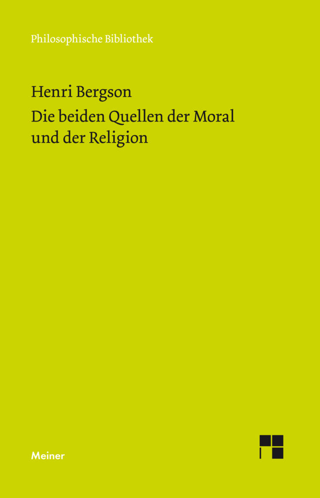 Die beiden Quellen der Moral und der Religion (Henri Bergson)