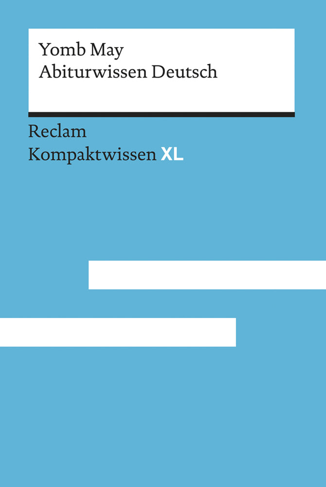Abiturwissen Deutsch (Yomb May)