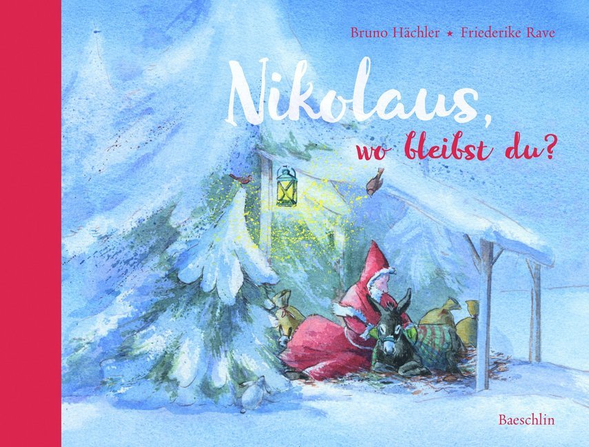 Nikolaus, wo bleibst du? (Bruno Hächler)