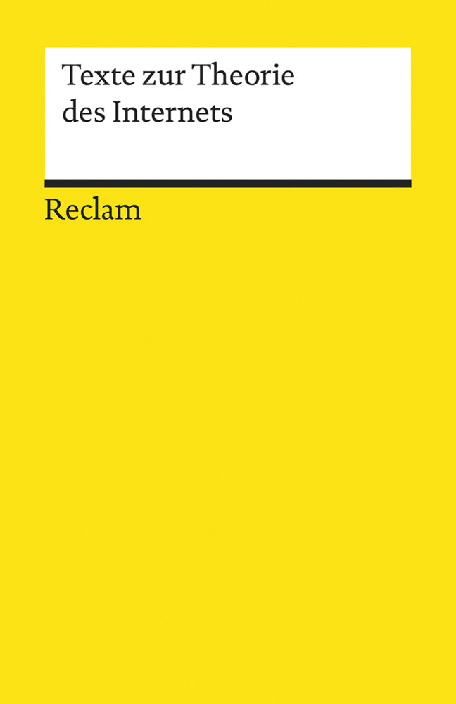Texte zur Theorie des Internets (Tilman Baumgärtel)