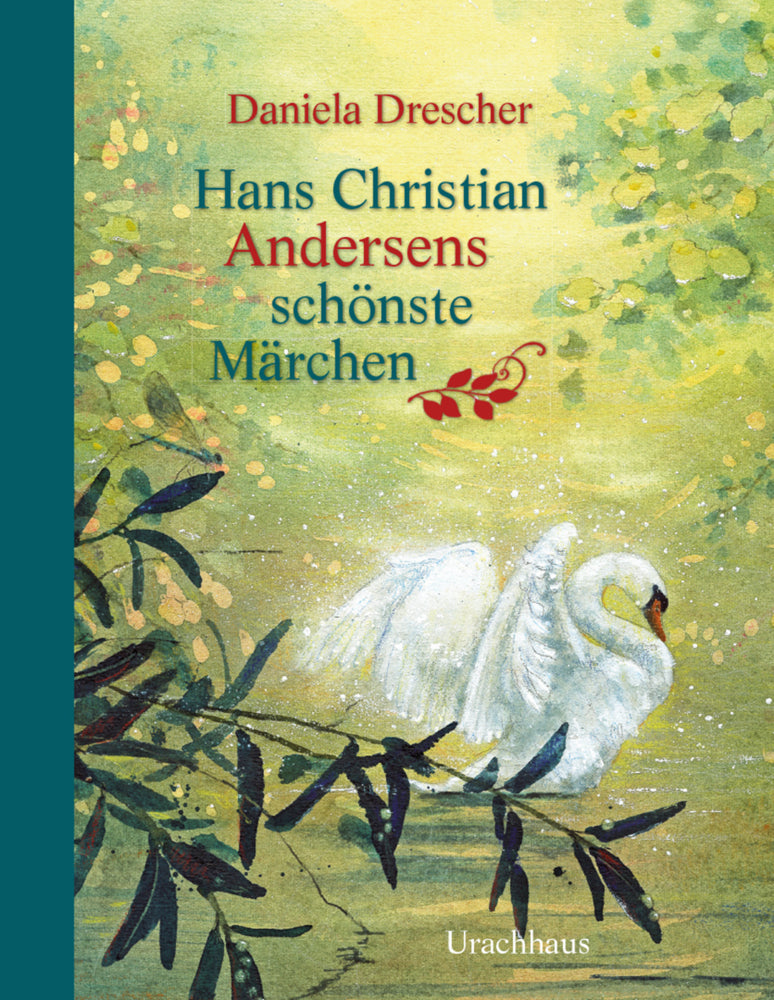 Hans Christian Andersens schönste Märchen (Hans Christian Andersen)