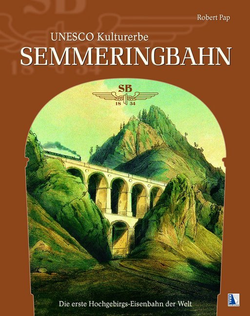 UNESCO Kulturerbe Semmeringbahn (Robert Pap)