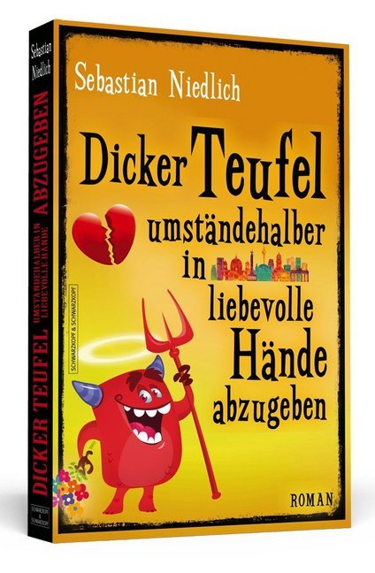 Dicker Teufel umständehalber in liebevolle Hände abzugeben (_Sebastian Niedlich)