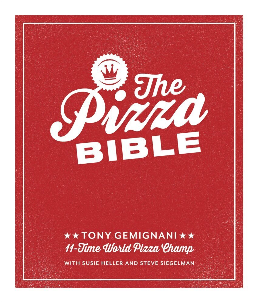 The Pizza Bible (Tony Gemignani)