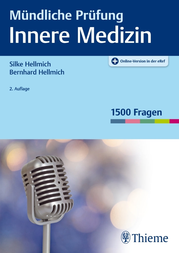 Mündliche Prüfung Innere Medizin (Bernhard Hellmich)