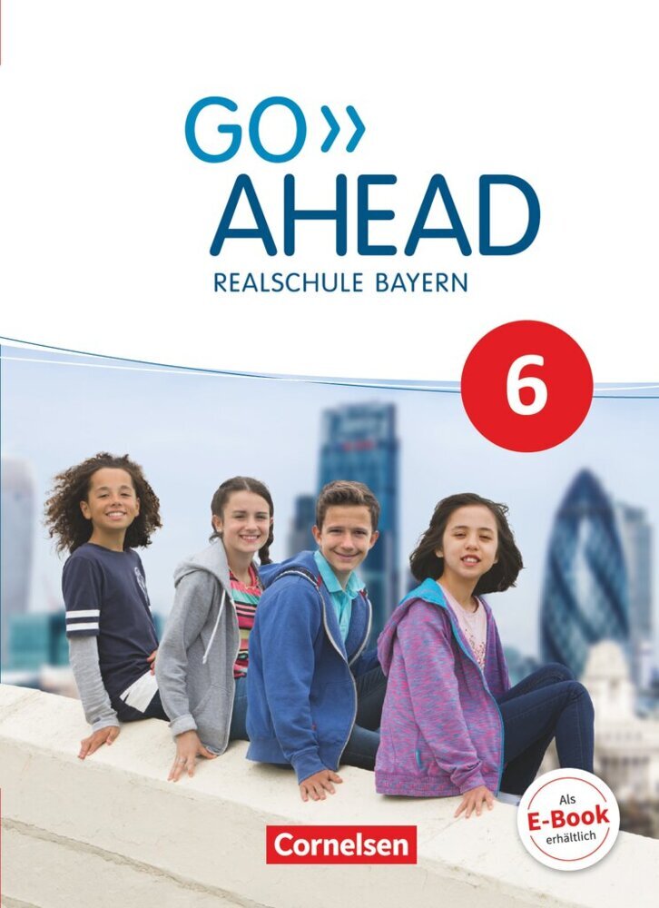 Go Ahead - Realschule Bayern 2017 - 6. Jahrgangsstufe, Schülerbuch (Frank Donoghue)