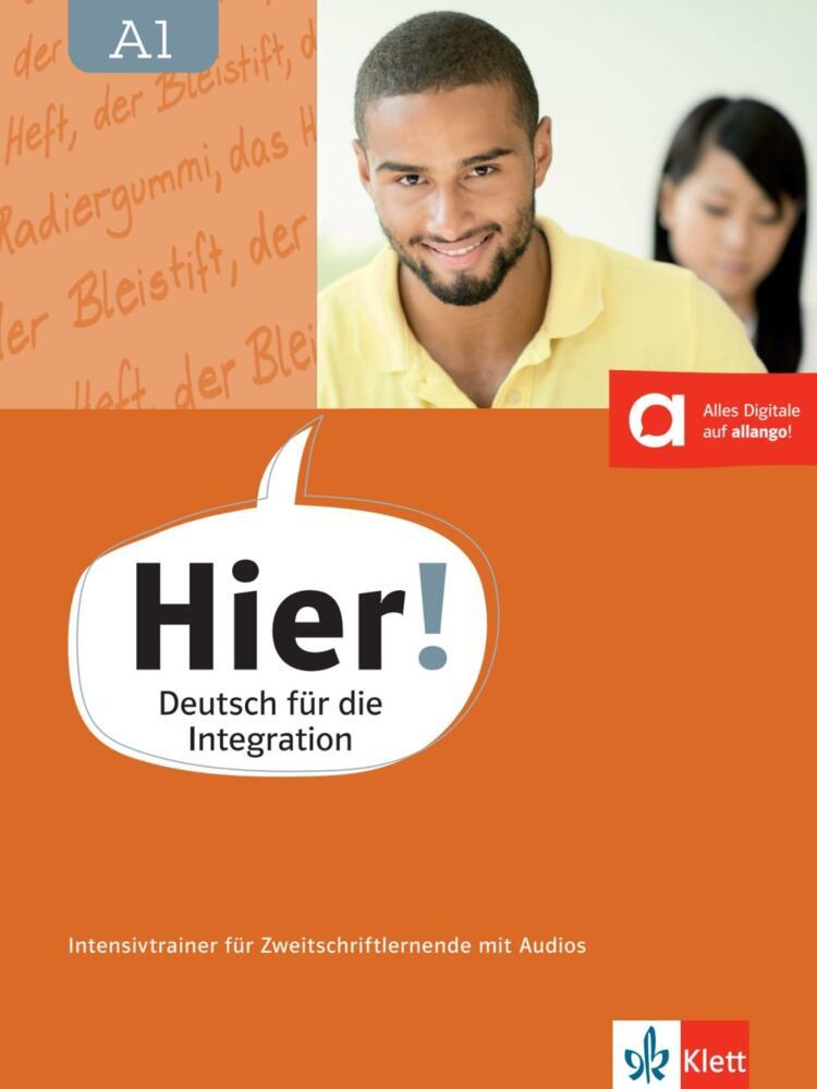 Hier! A1 Intensivtrainer für Zweitschriftlernende mit Audios