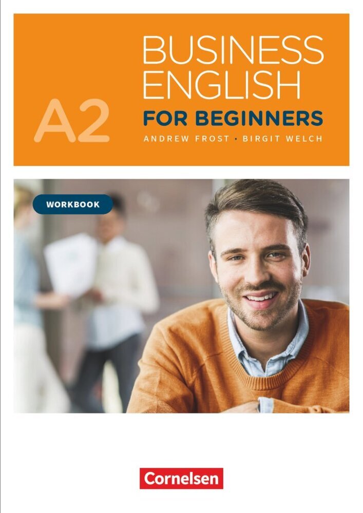 Business English for Beginners - Fourth Edition - A2 (Birgit Bode-Welch)
