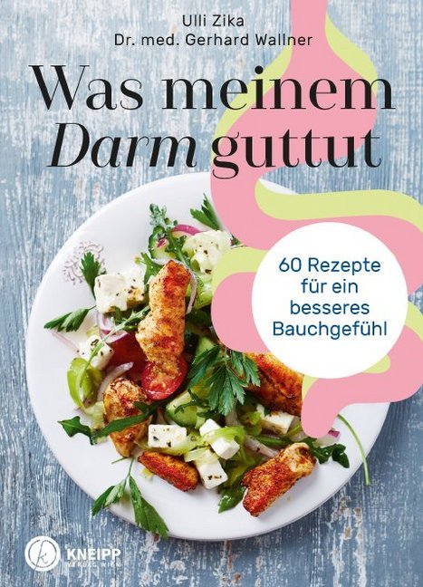 Was meinem Darm guttut (Ulli Zika)