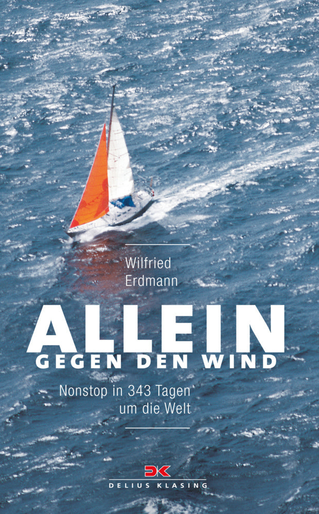 Allein gegen den Wind (Wilfried Erdmann)