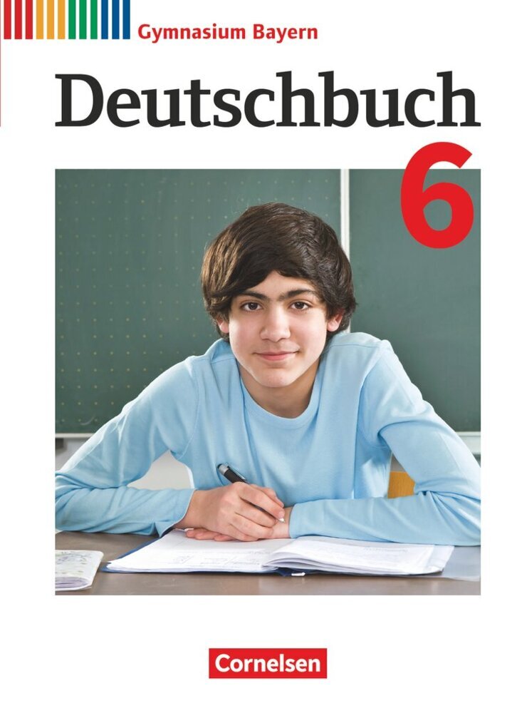 Deutschbuch Gymnasium - Bayern - Neubearbeitung - 6. Jahrgangsstufe (Christian Rühle)