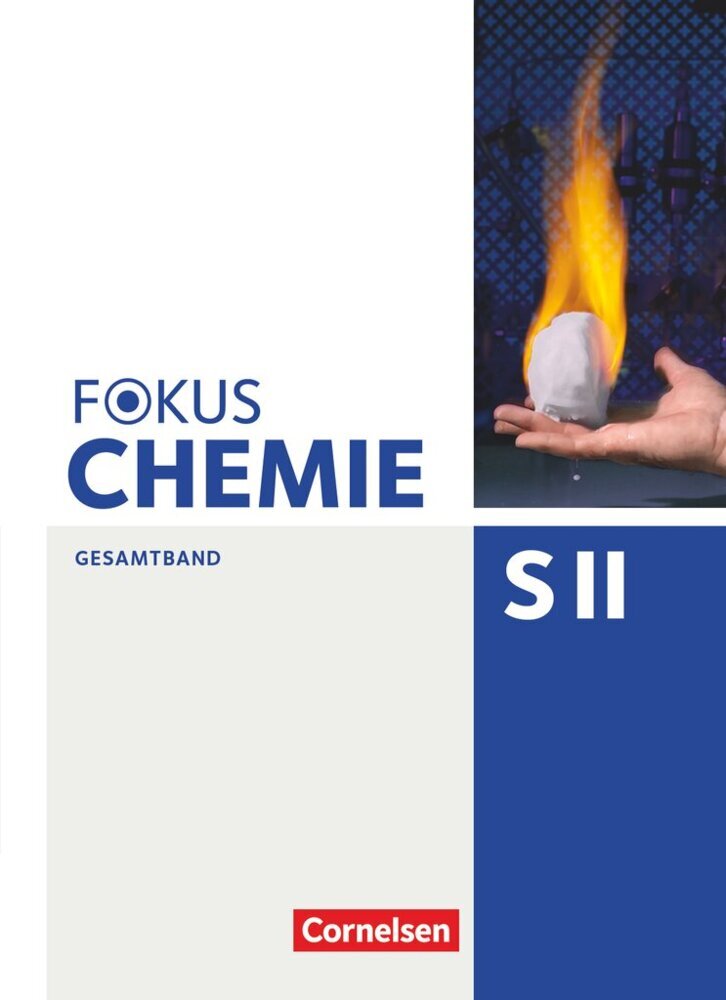 Fokus Chemie - Sekundarstufe II - Allgemeine Ausgabe - Gesamtband Sekundarstufe II (Uwe Lüttgens)