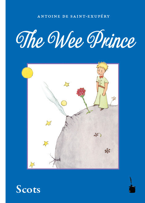 The Wee Prince (Antoine De Saint Exupéry)