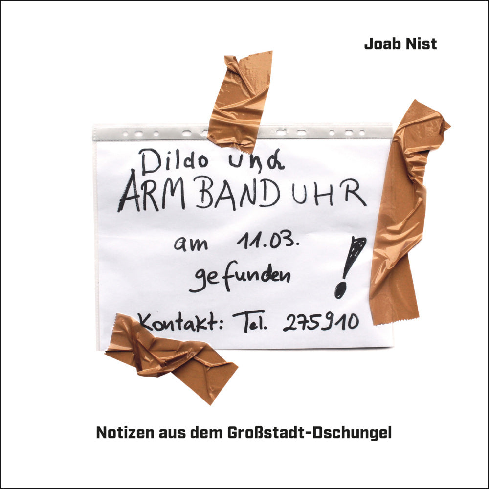 Notizen aus dem Großstadt-Dschungel (Joab Nist)