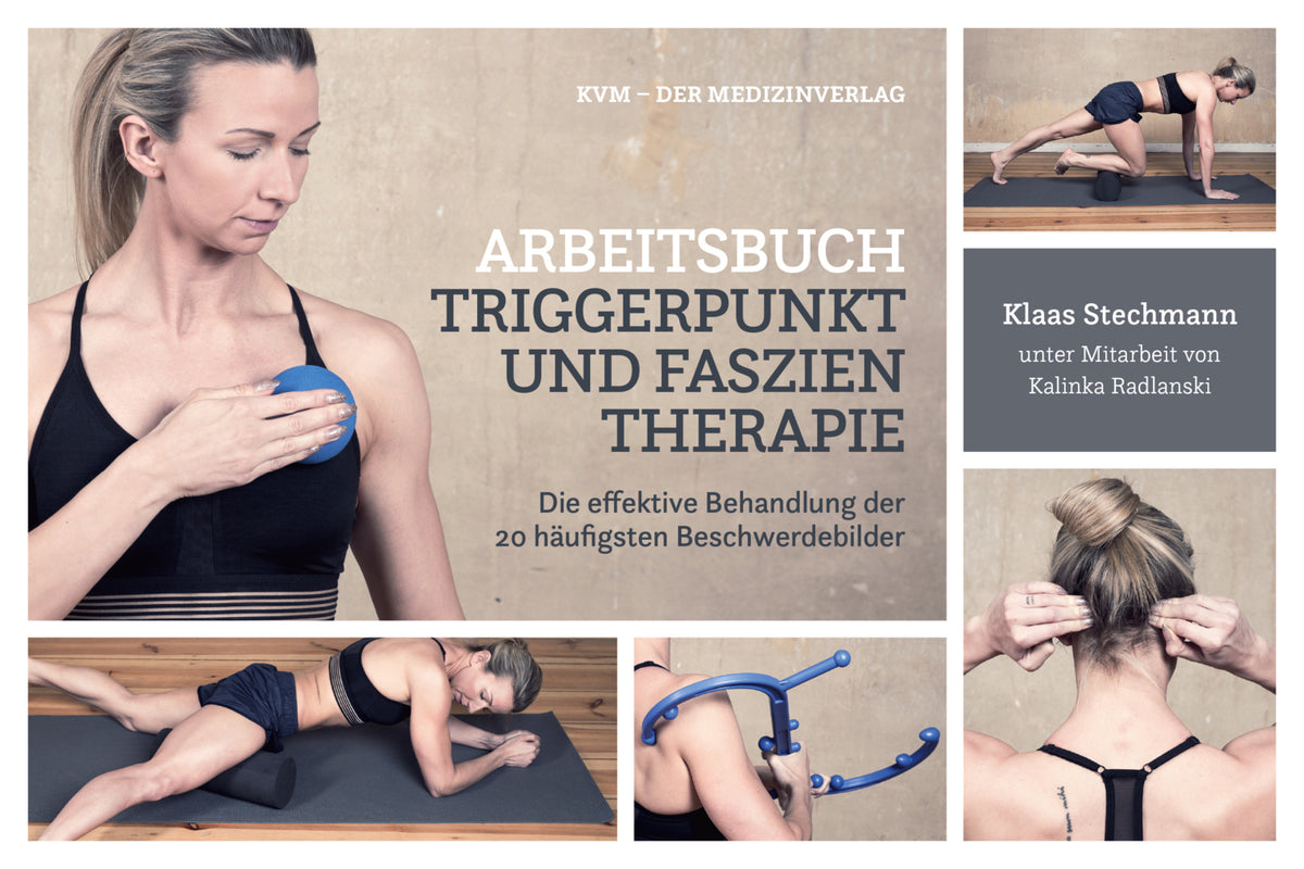 Arbeitsbuch Triggerpunkt und Faszientherapie (Klaas Stechmann)