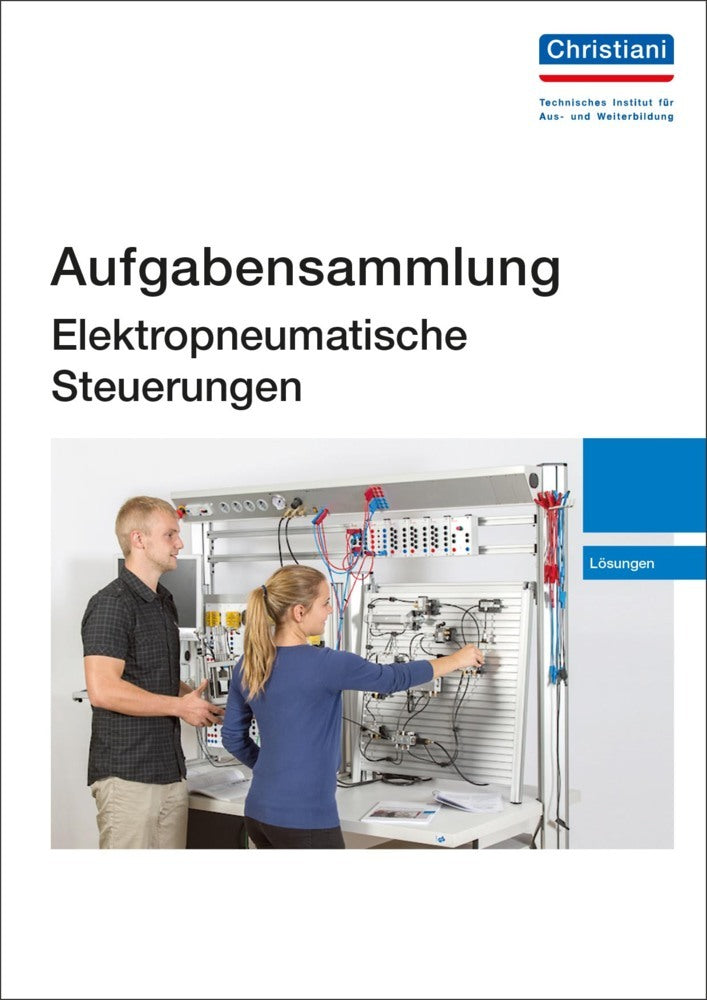 Aufgabensammlung Elektropneumatische Steuerungen, Lösungen (Frank Steffens)