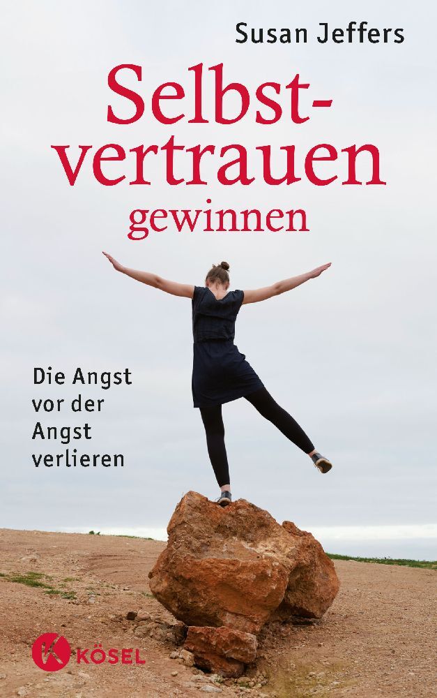 Selbstvertrauen gewinnen (Susan Jeffers)