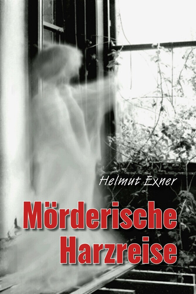 Mörderische Harzreise (Helmut Exner)