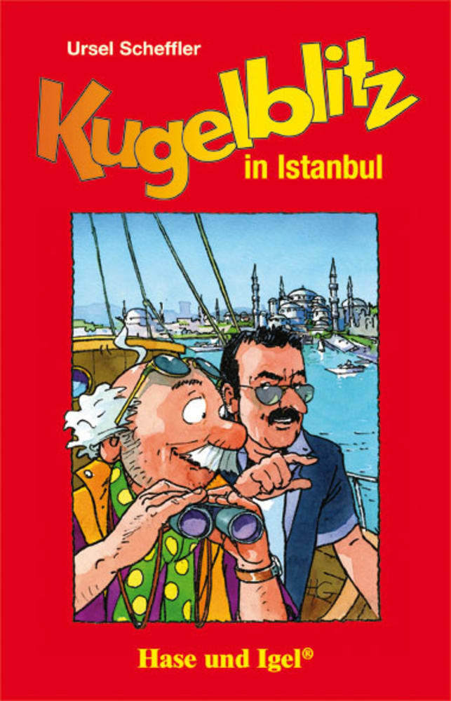 Kugelblitz in Istanbul (Ursel Scheffler)
