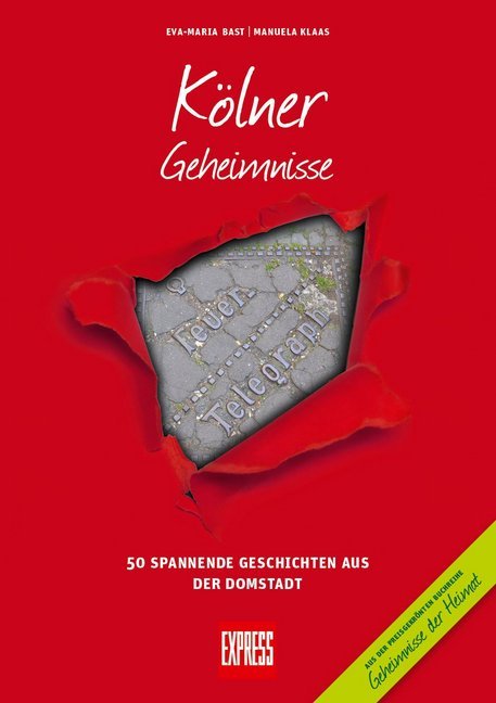 Kölner Geheimnisse (Eva-Maria Bast)