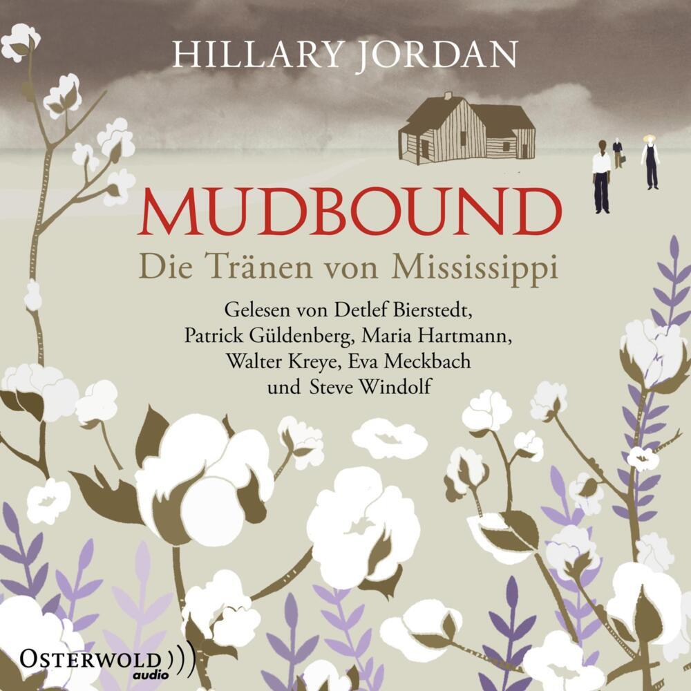 Mudbound - Die Tränen von Mississippi, 8 Audio-CD (Hillary Jordan)