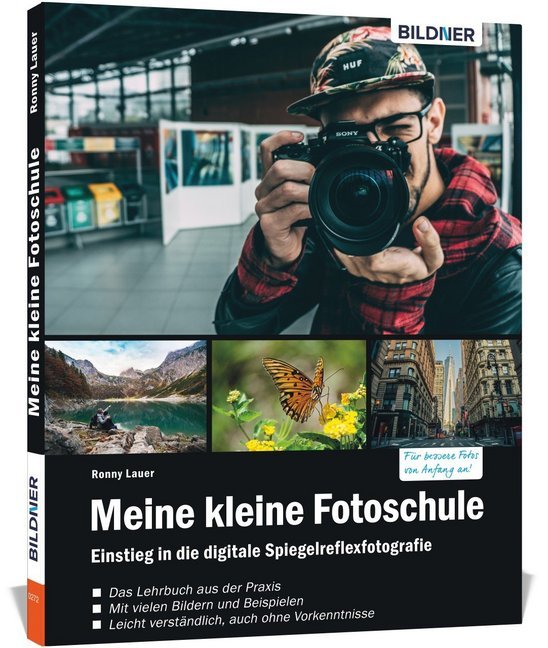 Meine kleine Fotoschule (Ronny Lauer)
