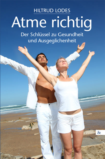 Atme richtig (Hiltrud Lodes)