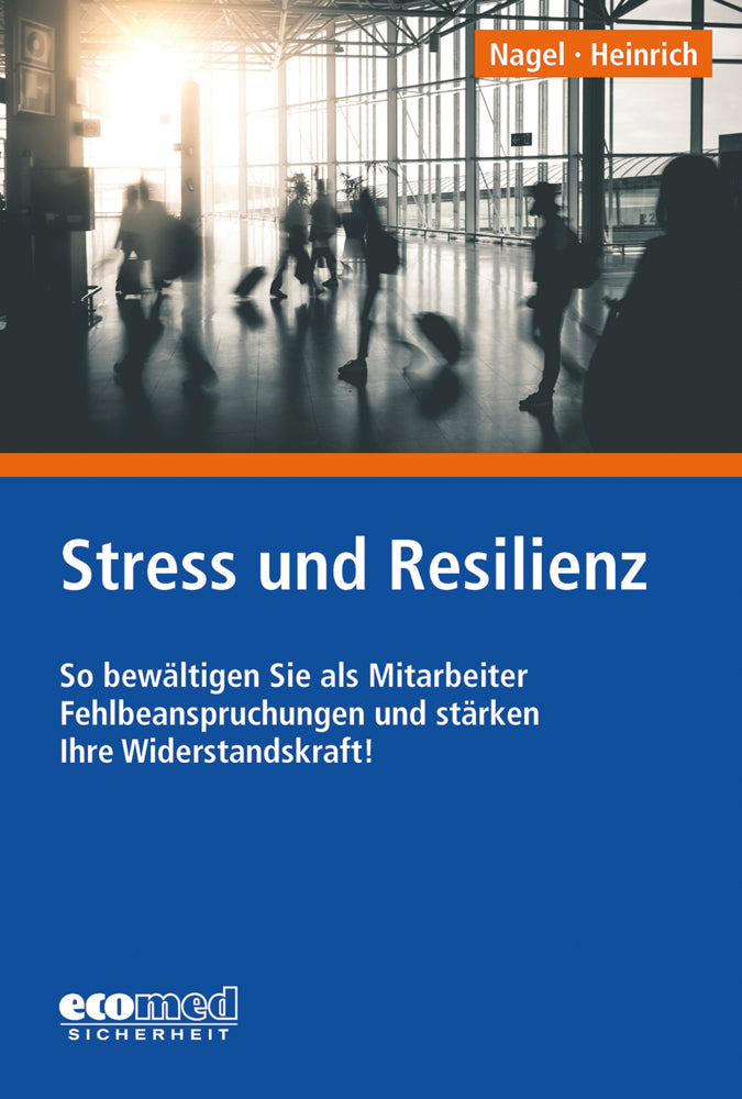 Stress und Resilienz (Ulla Nagel)