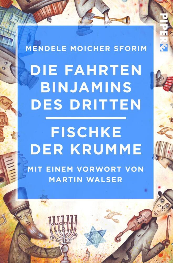 Die Fahrten Binjamins des Dritten / Fischke der Krumme (Scholem Jankew Abramowitsch)