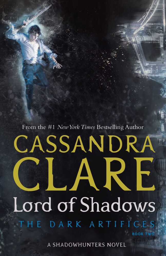 The Dark Artifices - Lord of Shadows (Cassandra Clare)