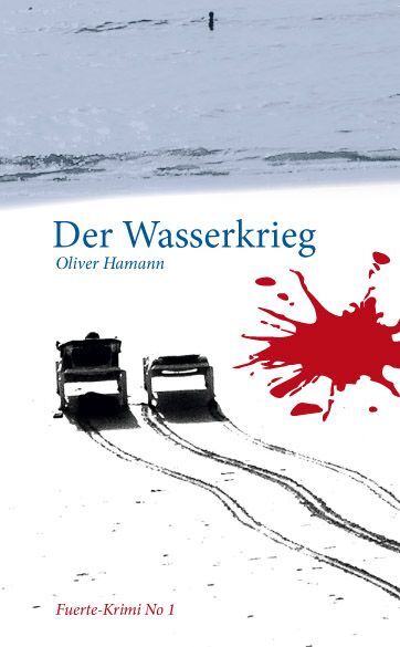 Der Wasserkrieg (Oliver Hamann)
