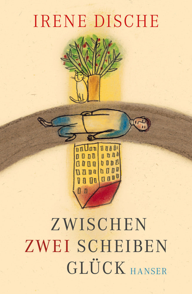 Zwischen zwei Scheiben Glück (Irene Dische)