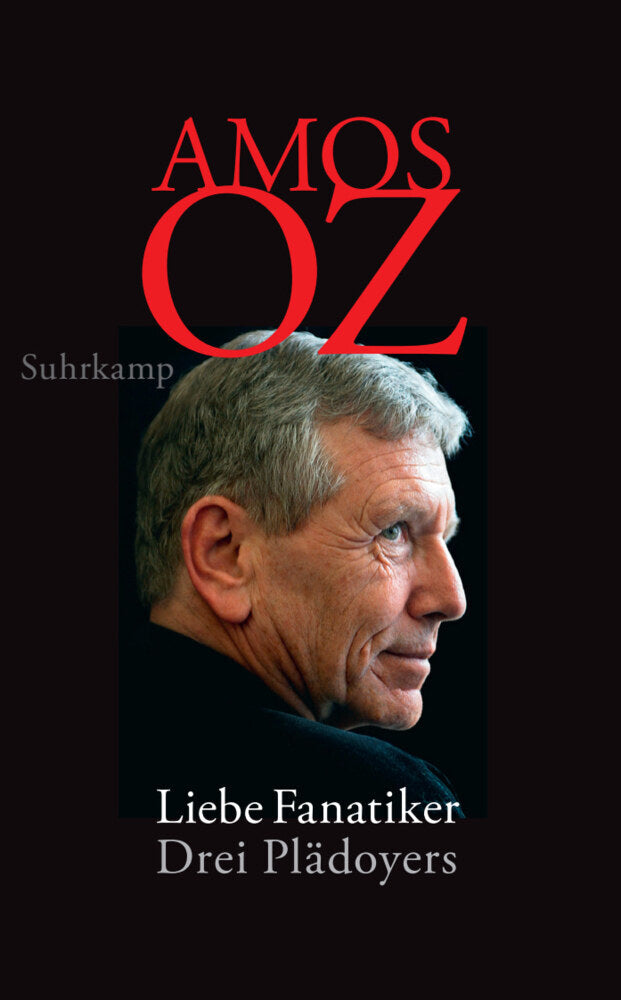 Liebe Fanatiker (Amos Oz)